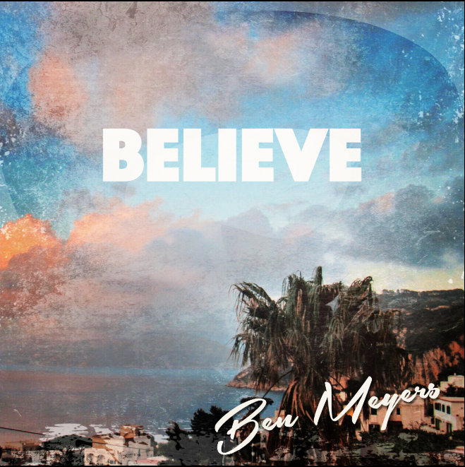 Believe, Ben Meyers, single artwork