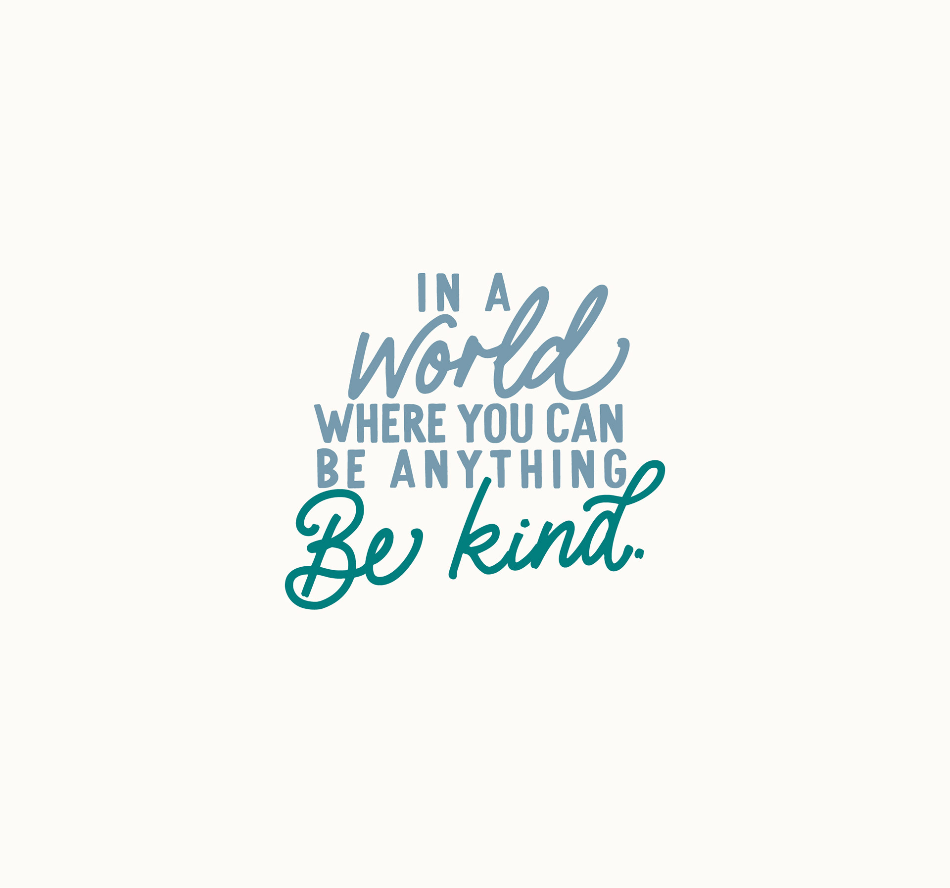 Be Kind