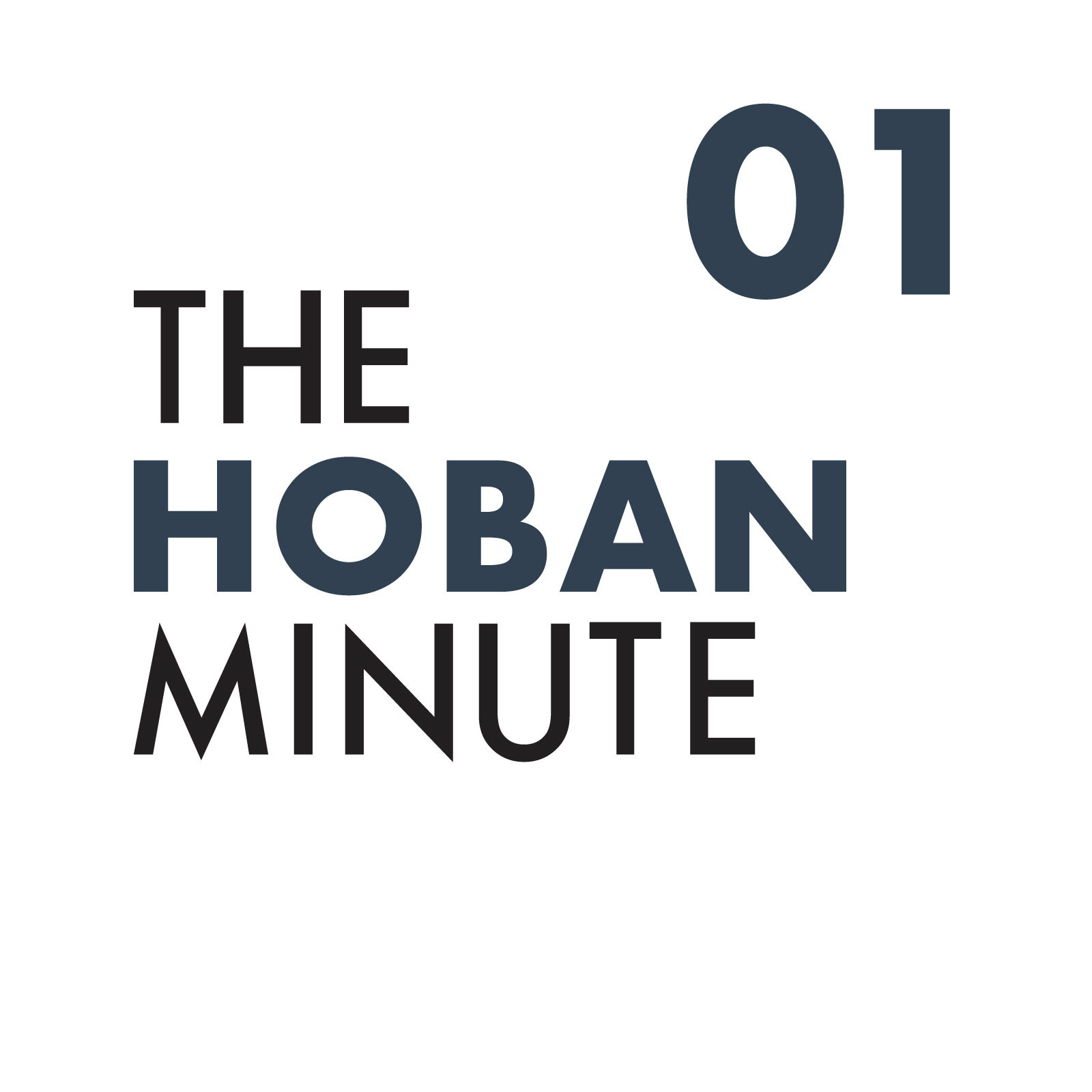 The Hoban Minute episode one title card