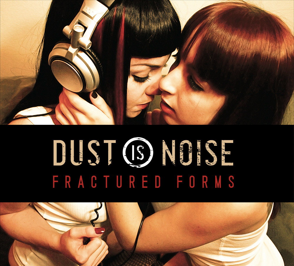 Dust Is Noise — Fractured Forms cover