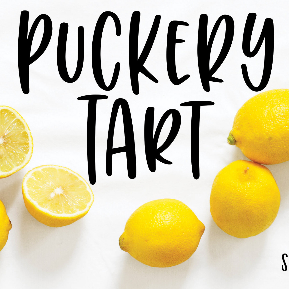 Free Puckery Tart A Tasty Lettering Script Fonts