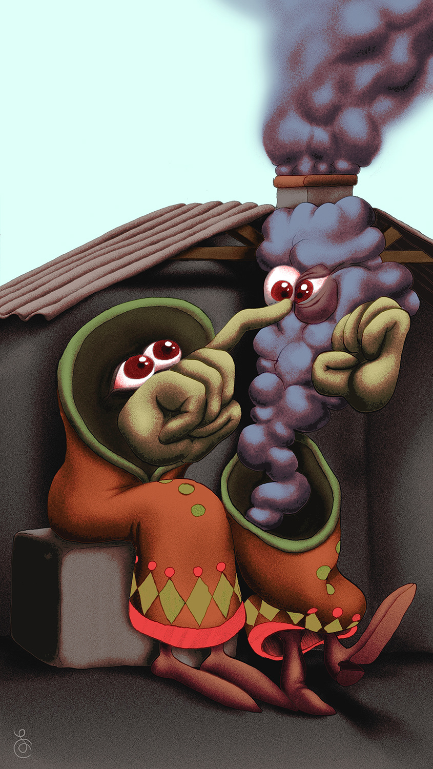 Turn Into Smoke and Float Out the Chimney