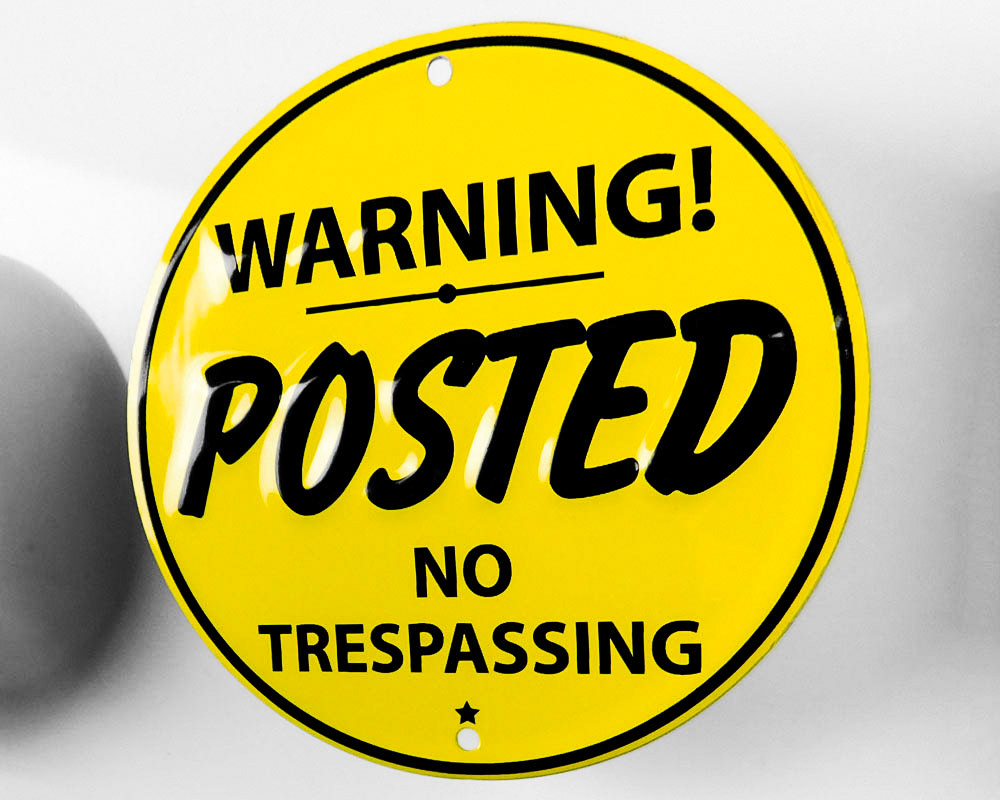 Posted Warning Sign