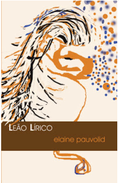 Leão lírico, edição da autora, 2008