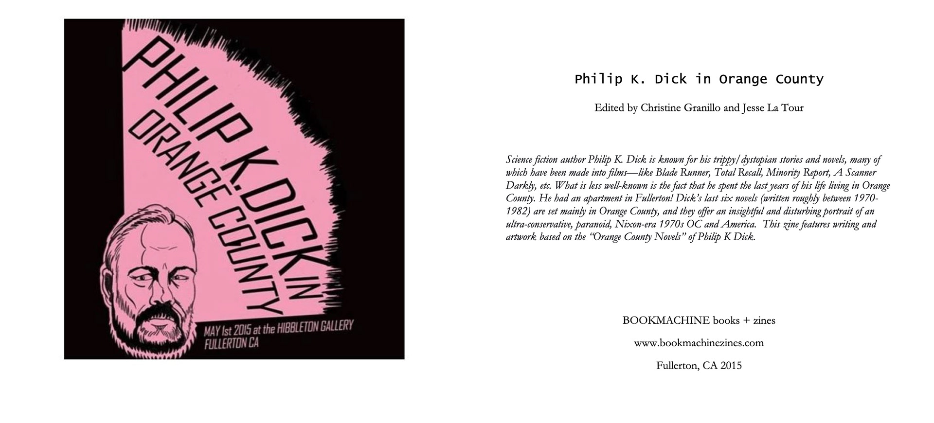 Philip K. Dick in Orange County. Christine Granillo and Jesse La Tour. May 1, 2015.