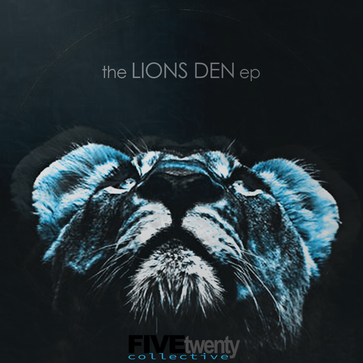 FiveTwenty Collective | 'the Lions Den ep'